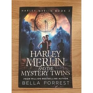 Harley Merlin 2: Harley Merlin and the Mystery Twins by Forrest, Bella